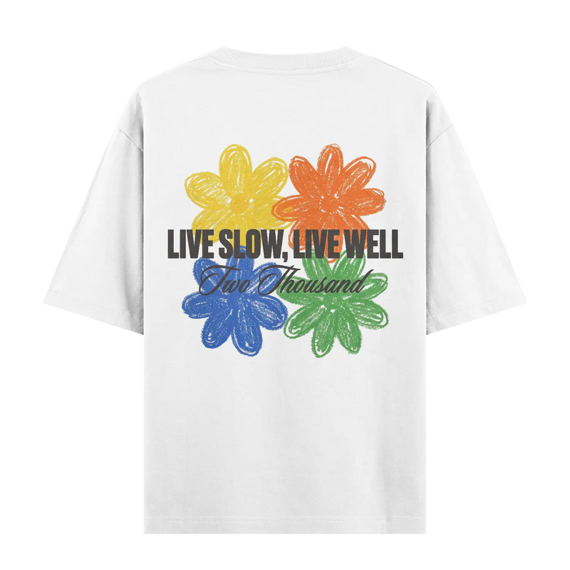 LIVE SLOW, LIVE WELL